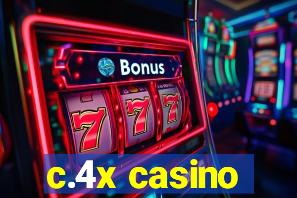 c.4x casino